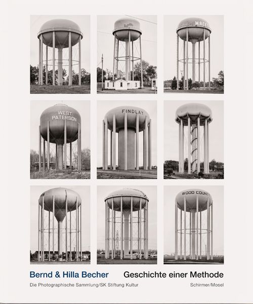 Produktbild: Bernd & Hilla Becher. Geschichte einer Methode