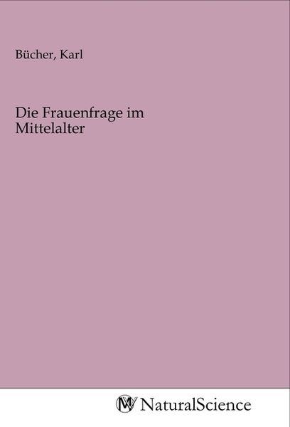 Produktbild: Die Frauenfrage im Mittelalter