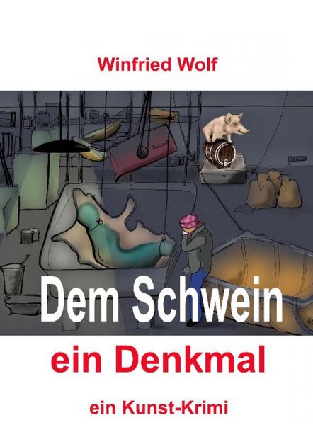 Produktbild: Dem Schwein ein Denkmal
