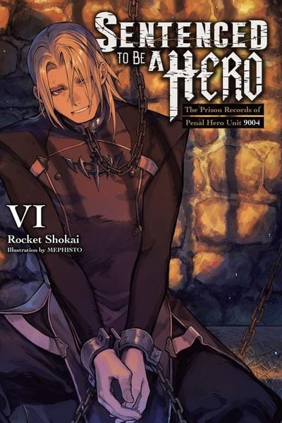 Produktbild: Sentenced to Be a Hero, Vol. 6 (light novel)