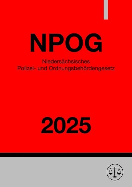 Produktbild: Nieders&auml;chsisches Polizei- und Ordnungsbeh&ouml;rdengesetz - NPOG 2025
