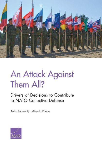 Produktbild: An Attack Against Them All? Drivers of Decisions to Contribute to NATO Collective Defense