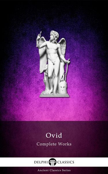 Produktbild: Delphi Complete Works of Ovid (Illustrated)