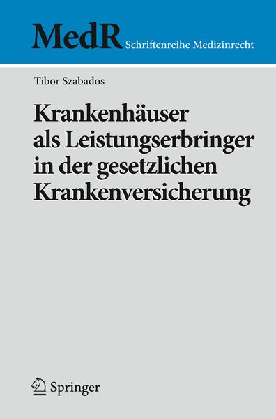Produktbild: Krankenh&auml;user als Leistungserbringer in der gesetzlichen Krankenversicherung