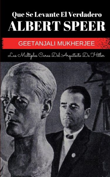 Produktbild: Que Se Levante El Verdadero Albert Speer