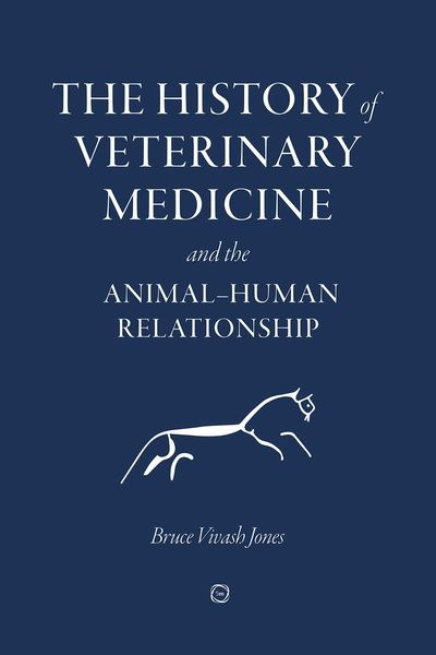 Produktbild: History of Veterinary Medicine and the Animal-Human Relationship