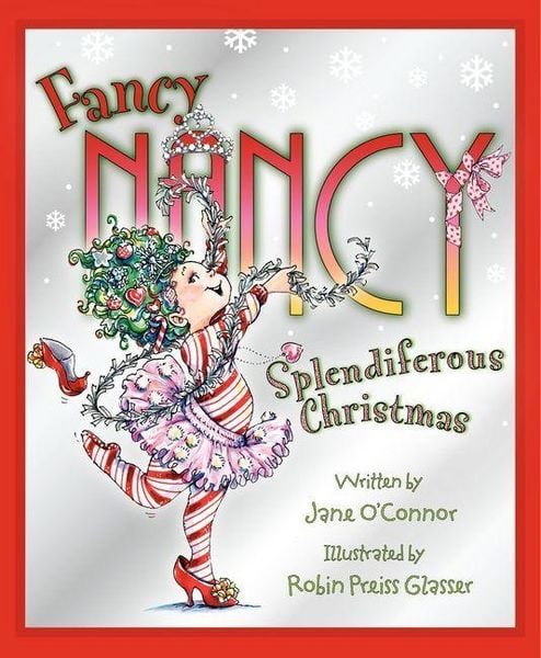 Produktbild: Fancy Nancy: Splendiferous Christmas