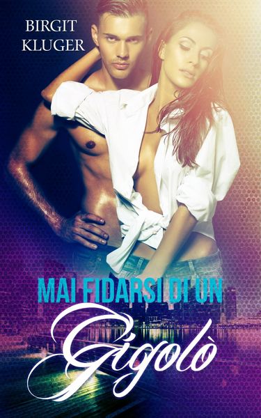 Produktbild: Mai fidarsi di un gigol&ograve;