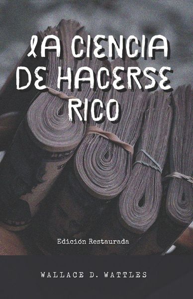 Produktbild: La Ciencia de Hacerse Rico