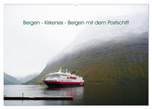 Bergen - Kirkenes - Bergen mit dem Postschiff (Wandkalender 2026 DIN A2 quer), CALVENDO Monatskalender