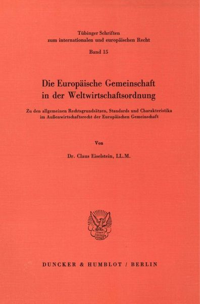 Produktbild: Die Europ&auml;ische Gemeinschaft in der Weltwirtschaftsordnung.