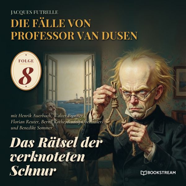 Produktbild: Das R&auml;tsel der verknoteten Schnur (Die F&auml;lle von Professor van Dusen, Folge 8)