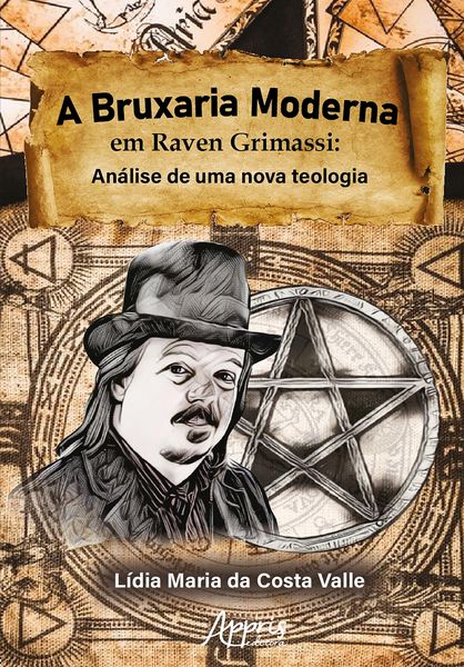 Produktbild: A Bruxaria Moderna em Raven Grimassi: An&aacute;lise de Uma Nova Teologia