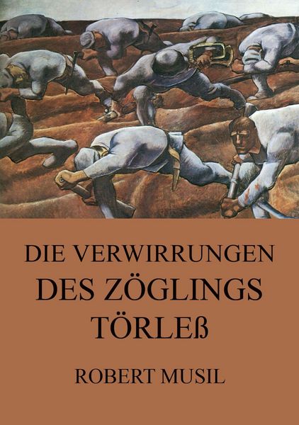Produktbild: Die Verwirrungen des Z&ouml;glings T&ouml;rle&szlig;
