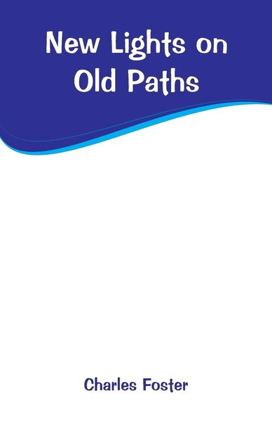 Produktbild: New Lights on Old Paths