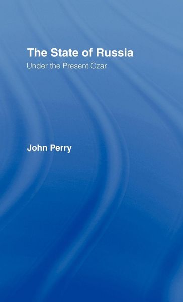 Produktbild: The State of Russia Under the Present Czar