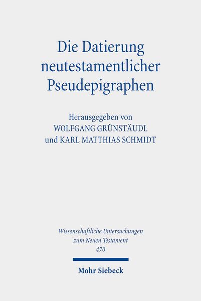 Produktbild: Die Datierung neutestamentlicher Pseudepigraphen