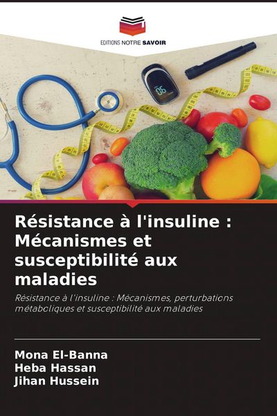 Produktbild: R&eacute;sistance &agrave; l'insuline : M&eacute;canismes et susceptibilit&eacute; aux maladies