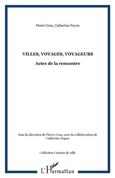 Produktbild: Villes, voyages, voyageurs