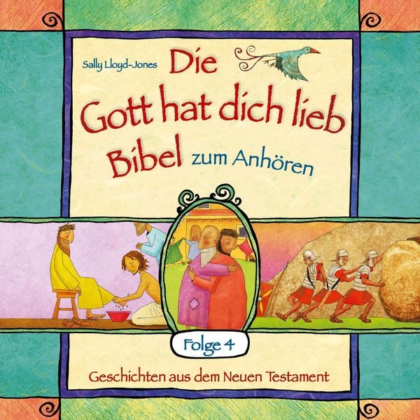 Die Gott hat dich lieb Bibel zum Anhören - Geschichten aus dem Neuen Testament - Folge 4 - Sally Lloyd-Jones, Audio, 9783961223015