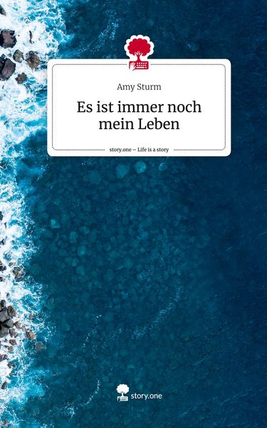Produktbild: Es ist immer noch mein Leben. Life is a Story - story.one