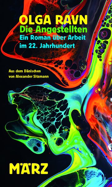 Die Angestellten, Gebundene Ausgabe von Olga Ravn, MÄRZ Verlag, 978-3-7550-0009-9