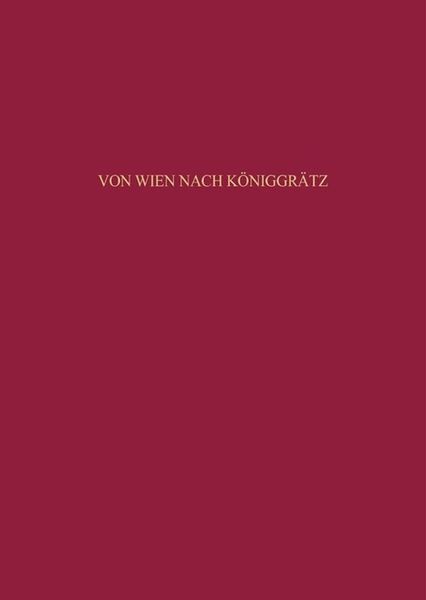Produktbild: Von Wien nach K&ouml;niggr&auml;tz