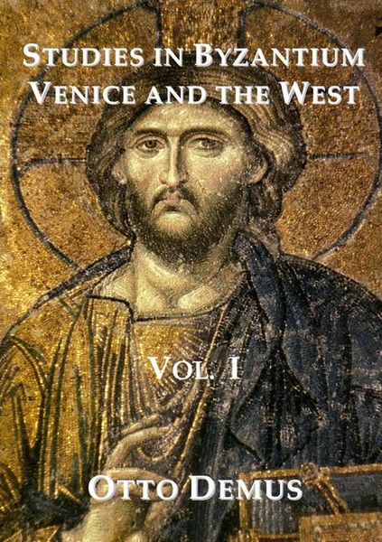 Produktbild: Studies in Byzantium, Venice and the West, Volume I