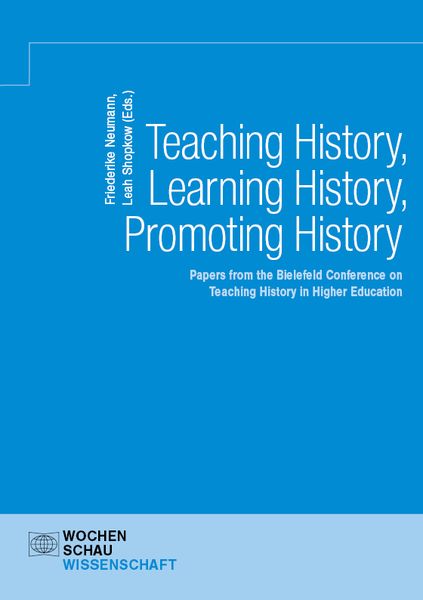 Produktbild: Teaching History, Learning History, Promoting History