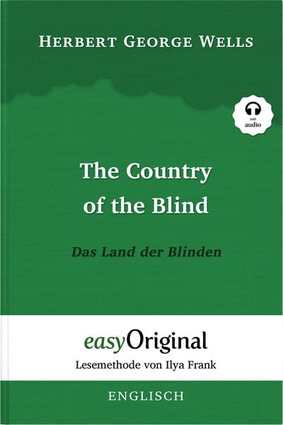 Produktbild: The Country of the Blind / Das Land der Blinden (Buch + Audio-Online) - Lesemethode von Ilya Frank - Zweisprachige Ausgabe Englisch-Deutsch