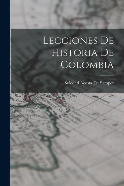 Produktbild: Lecciones De Historia De Colombia