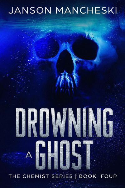 Produktbild: Drowning a Ghost (The Chemist Series, #4)