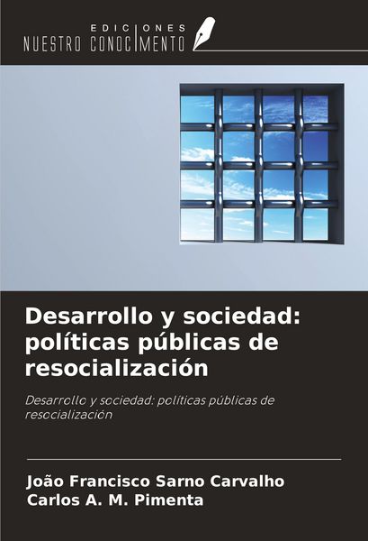 Produktbild: Desarrollo y sociedad: pol&iacute;ticas p&uacute;blicas de resocializaci&oacute;n
