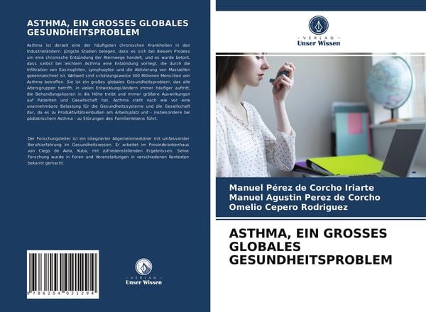 Asthma, ein Grosses Globales Gesundheitsproblem, Taschenbuch von Manuel Pérez de Corcho Iriarte , Manuel Agustín Pérez de Corcho , Omelio Cepero