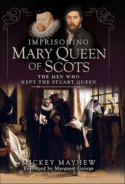 Produktbild: Imprisoning Mary Queen of Scots