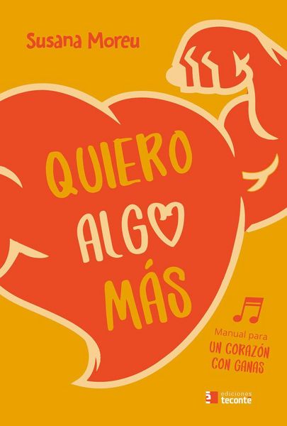 Produktbild: Quiero algo m&aacute;s : manual para un coraz&oacute;n con ganas