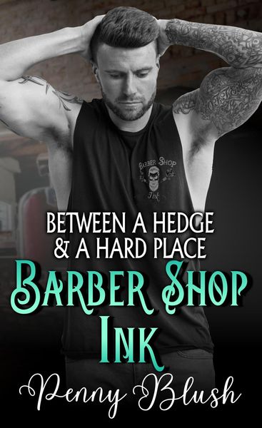 Produktbild: Barber Shop Ink Book 2: Between a Hedge and a Hard Place