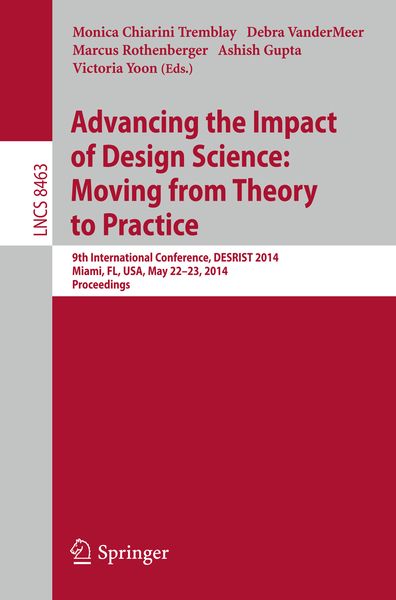 Produktbild: Advancing the Impact of Design Science: Moving from Theory to Practice