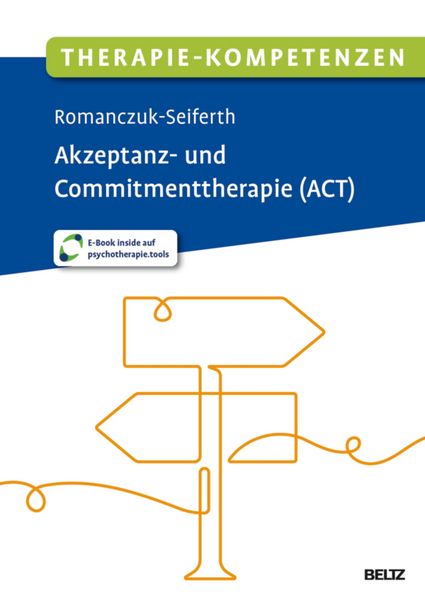 Produktbild: Therapie-Kompetenzen Akzeptanz- und Commitmenttherapie (ACT)