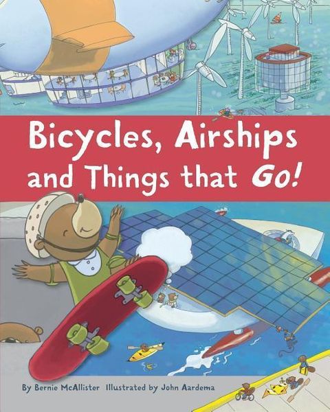 Produktbild: Bicycles, Airships, and Things That Go