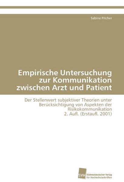 Pitcher, S: Empirische Untersuchung zur Kommunikation zwisch, Taschenbuch von Sabine Pitcher, Südwestdeutscher Verlag für Hochschulschriften,