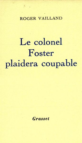 Produktbild: Le colonel Foster plaidera coupable
