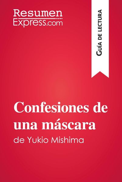 Produktbild: Confesiones de una m&aacute;scara de Yukio Mishima (Gu&iacute;a de lectura)