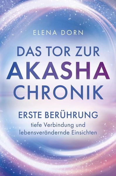 Das Tor zur Akasha Chronik