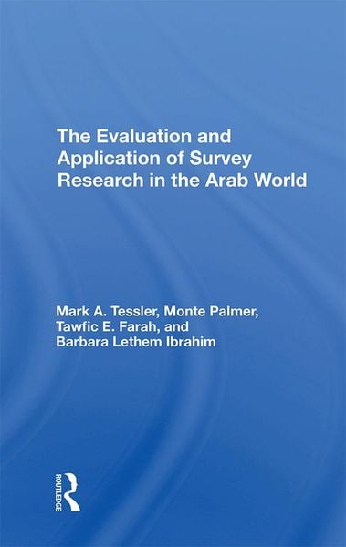 Produktbild: The Evaluation And Application Of Survey Research In The Arab World