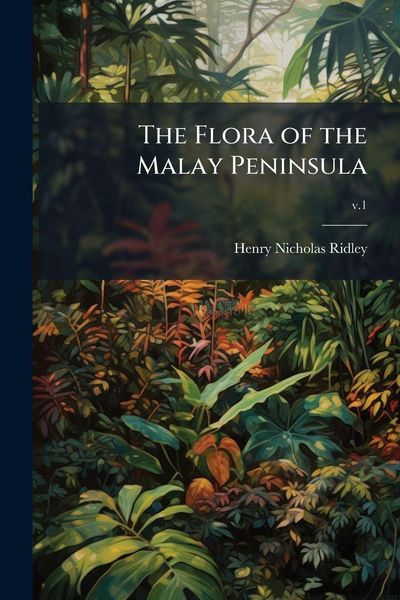 Produktbild: The Flora of the Malay Peninsula