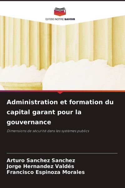 Produktbild: Administration et formation du capital garant pour la gouvernance