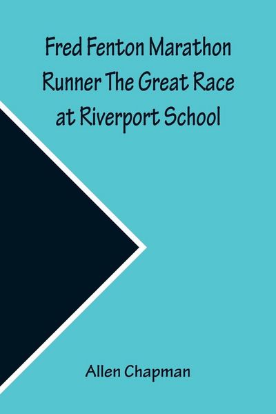 Produktbild: Fred Fenton Marathon Runner The Great Race at Riverport School
