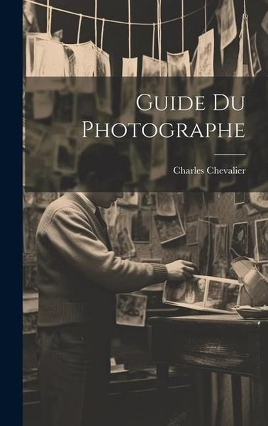 Produktbild: Guide Du Photographe