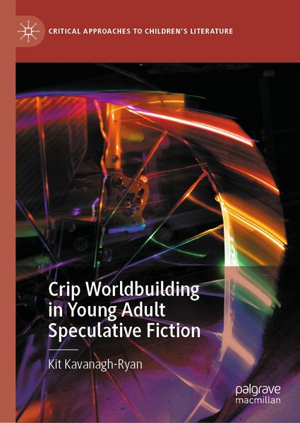 Produktbild: Crip Worldbuilding in Young Adult Speculative Fiction
